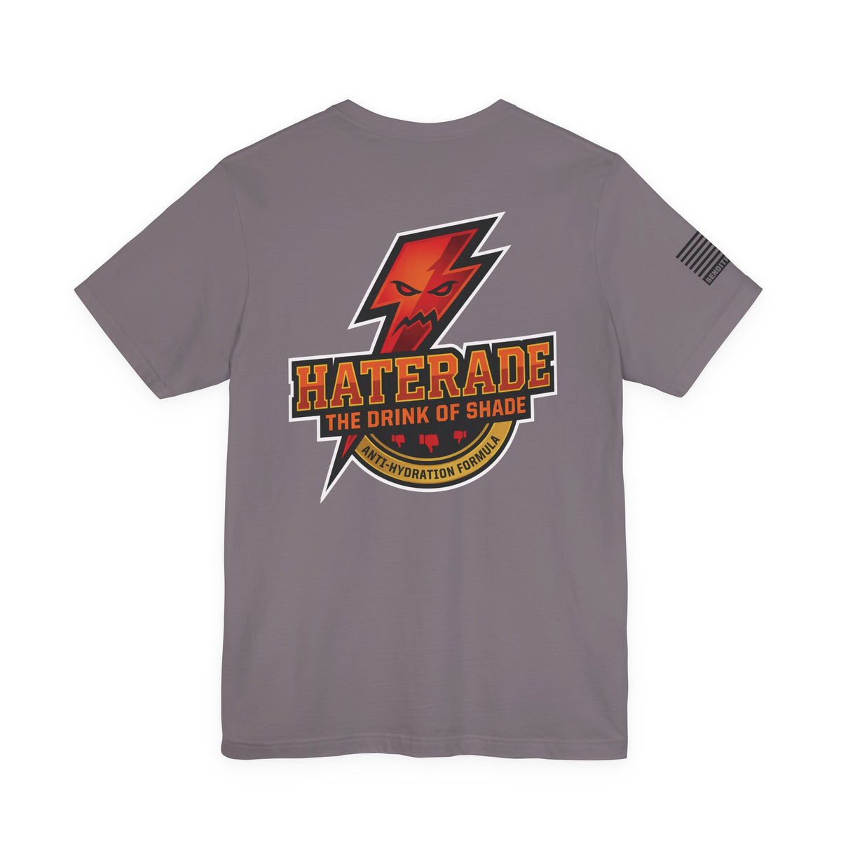 Haterade T-Shirt — Funny Truth Tee