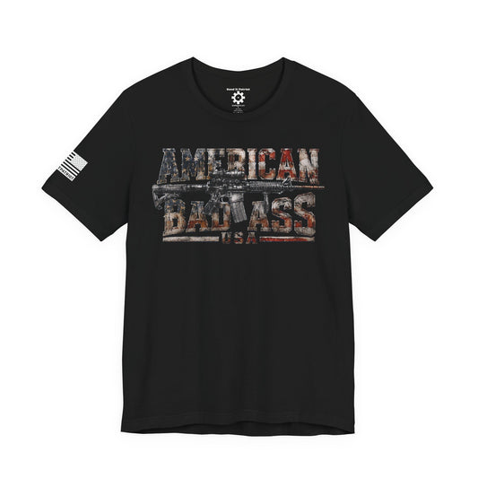 American Bad Ass T-Shirt | Patriotic Style Tee