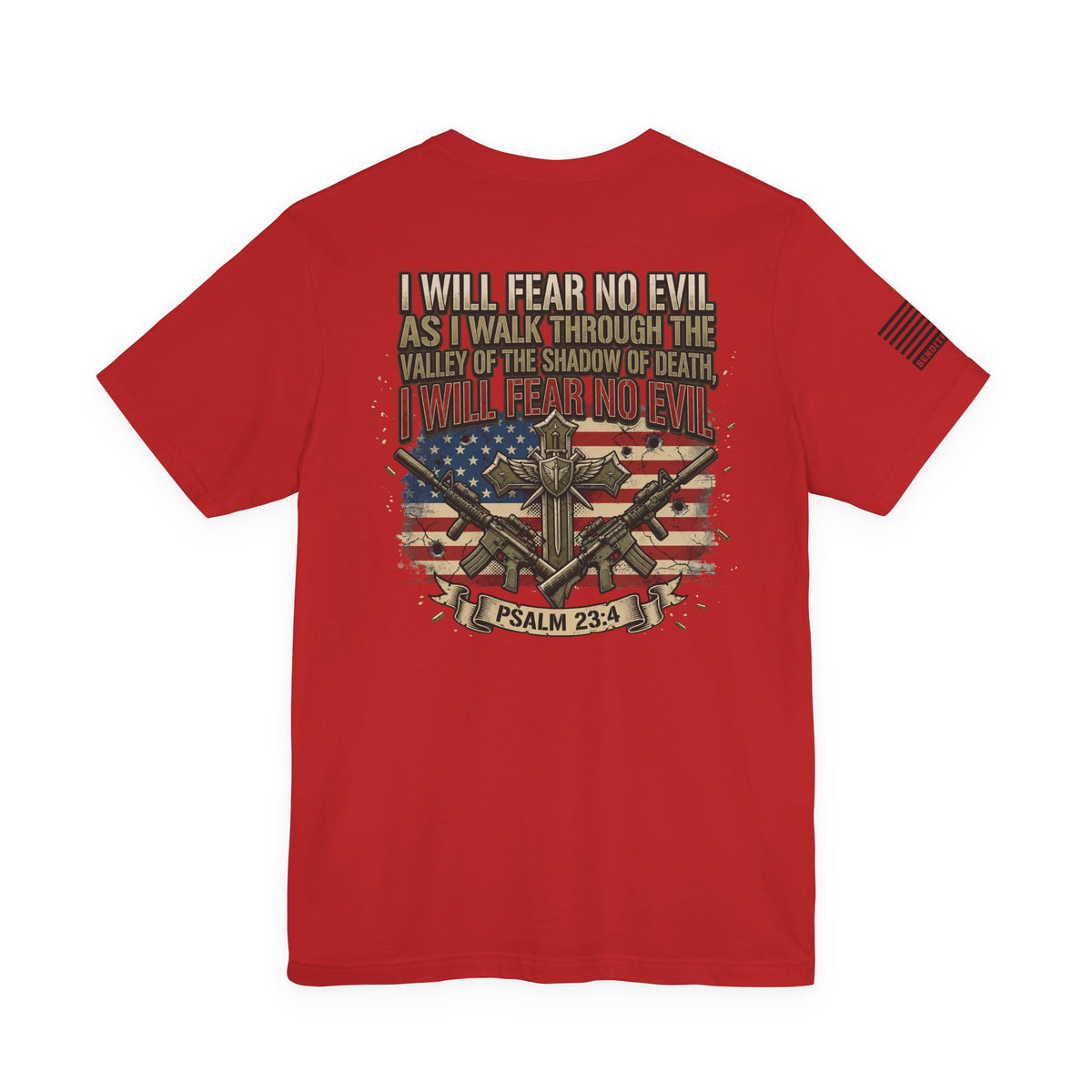 Psalm 23 Patriotic T-Shirt – “I Will Fear No Evil” Flag & Cross Design