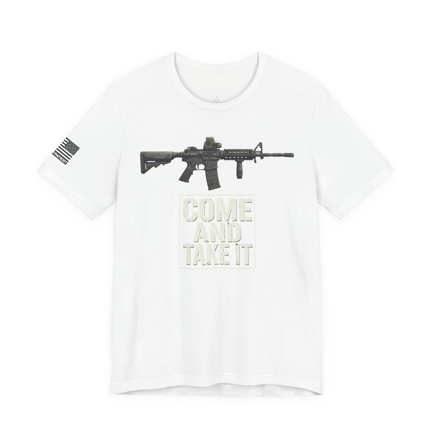 Come and Take It T-Shirt — Patriotic Tee