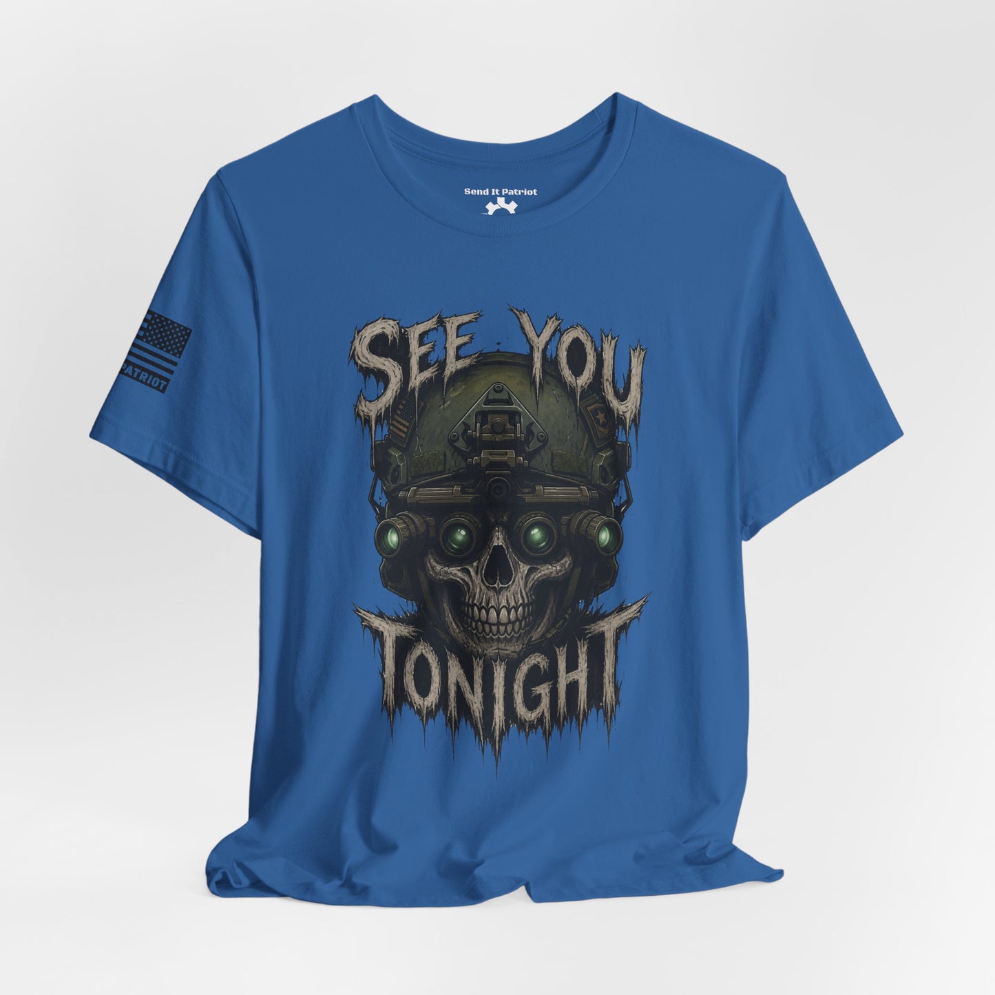 See you tonight T-Shirt — Patriotic Tee