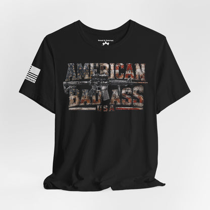 American Bad Ass T-Shirt | Patriotic Style Tee