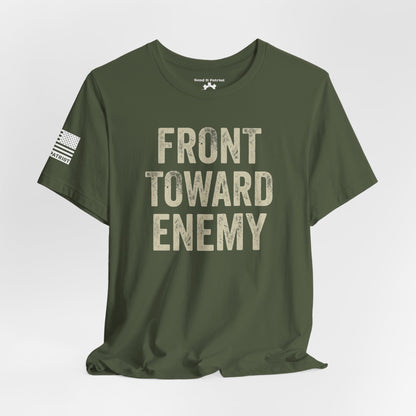 Front Toward Enemy T‑Shirt — Military-Inspired Graphic Tee