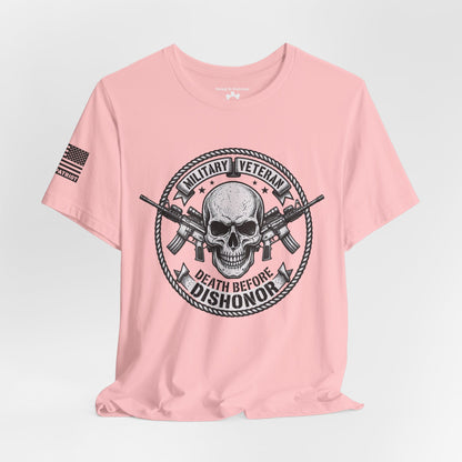 Death Before Dishonor Veteran T-Shirt — Patriotic Tee