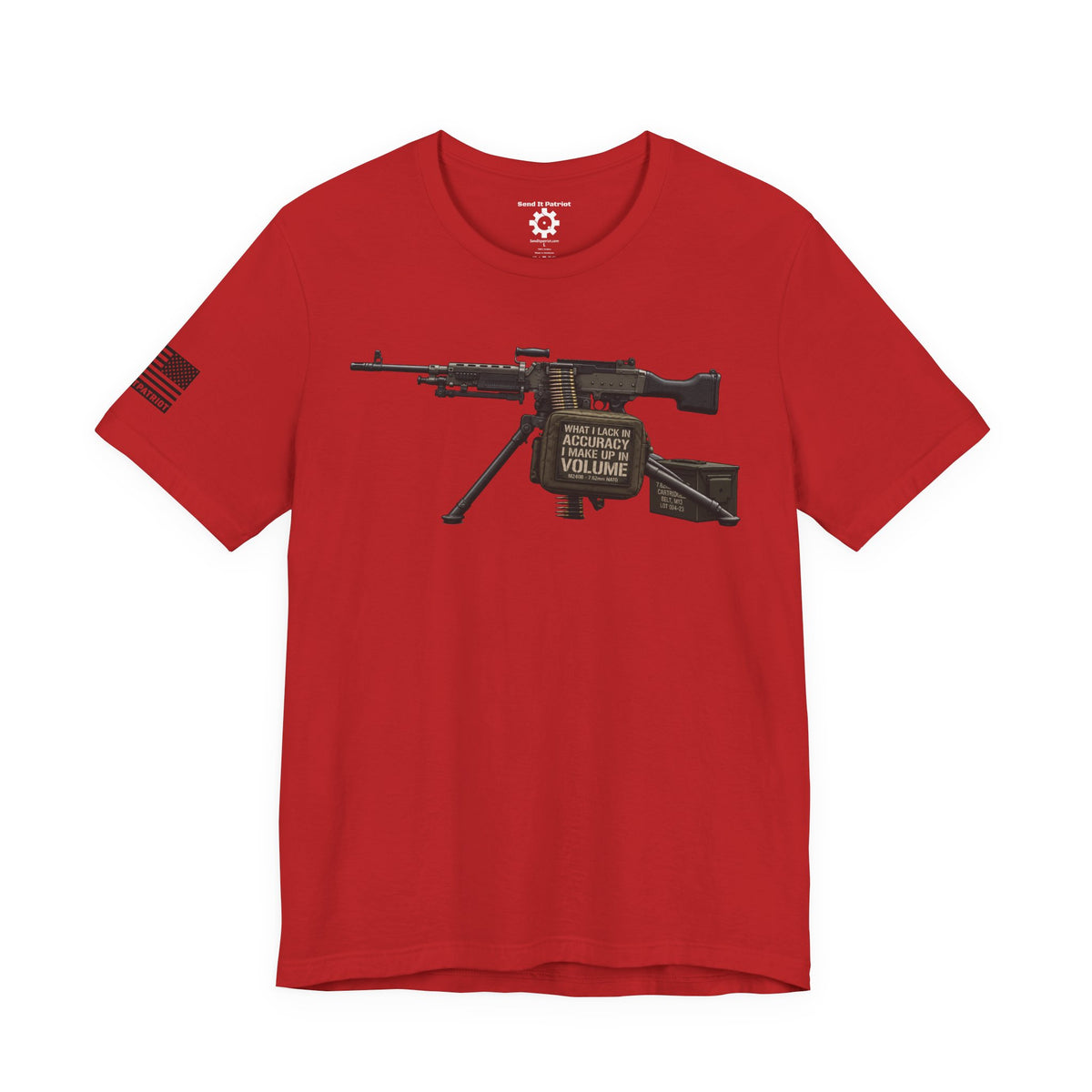 What I Lack T-Shirt —  Patriotic Tee