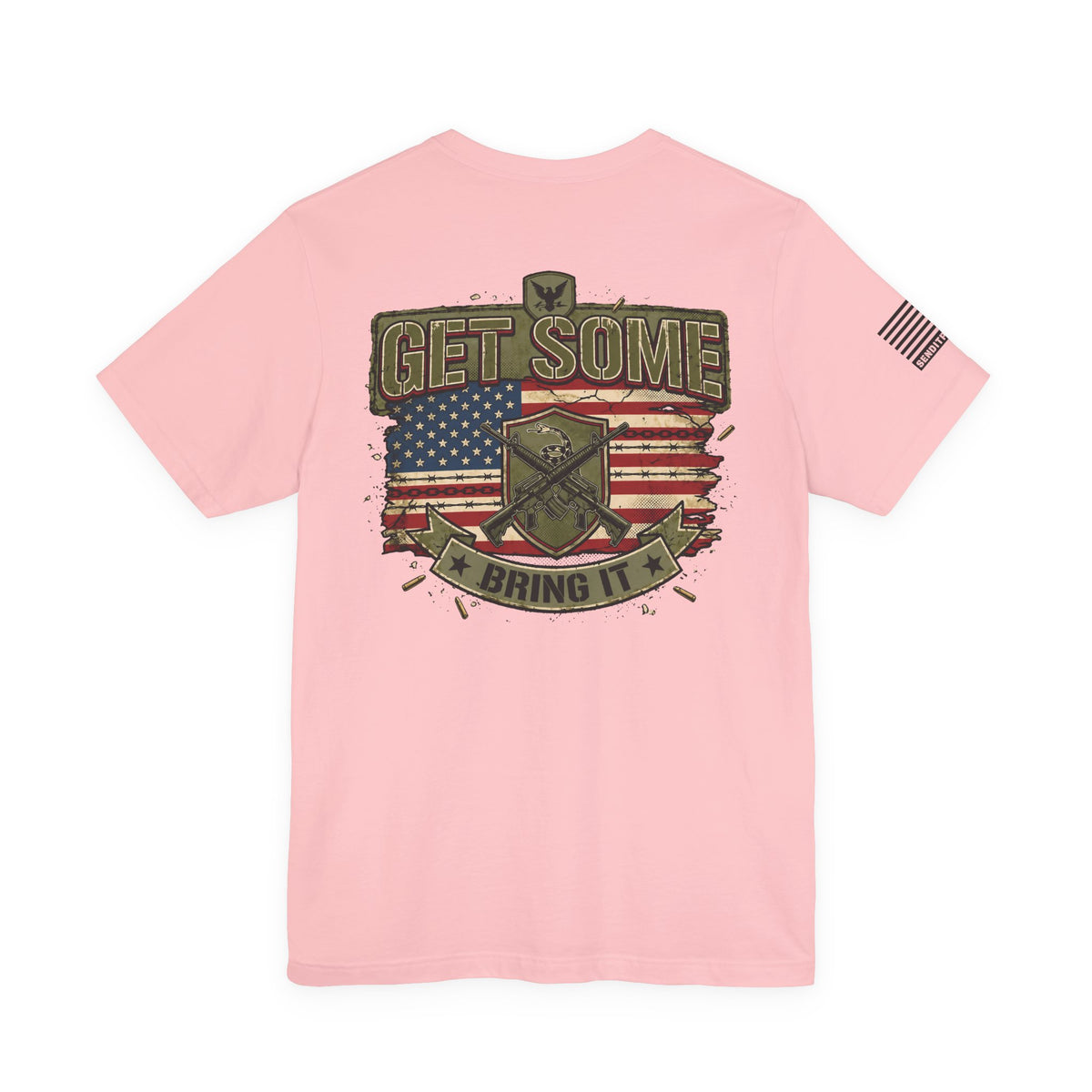 Get Some T-Shirt —  Back Design Patriotic Tee