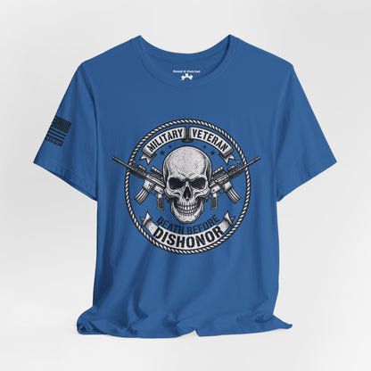 Death Before Dishonor Veteran T-Shirt — Patriotic Tee