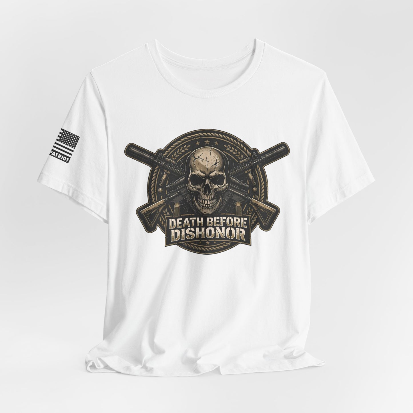 Death Before Dishonor T-Shirt — Patriotic Tee