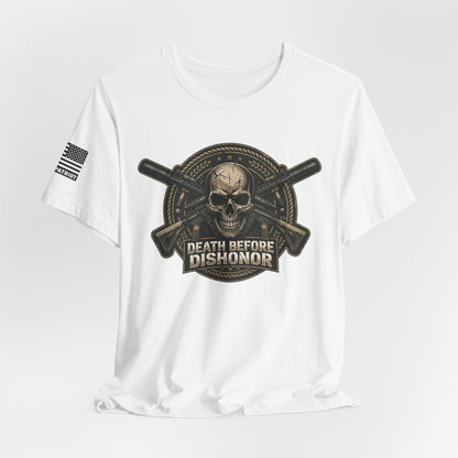 Death Before Dishonor T-Shirt — Patriotic Tee