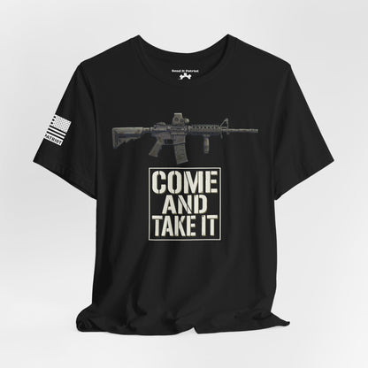 Come and Take It T-Shirt — Patriotic Tee