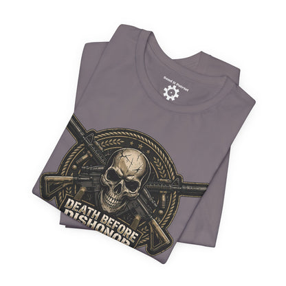 Death Before Dishonor T-Shirt — Patriotic Tee