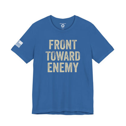 Front Toward Enemy T‑Shirt — Military-Inspired Graphic Tee