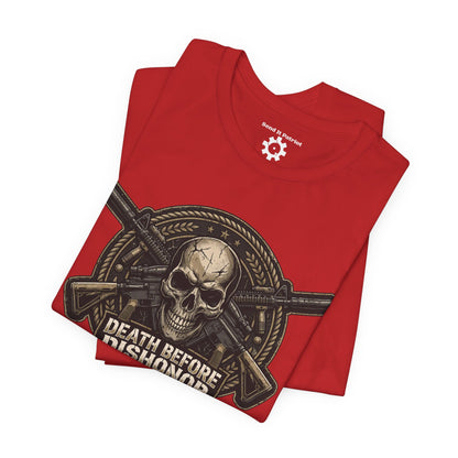 Death Before Dishonor T-Shirt — Patriotic Tee