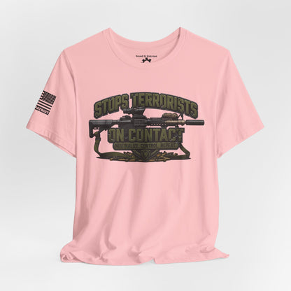 Stops Terrorists on Contact T-Shirt —  Patriotic Tee