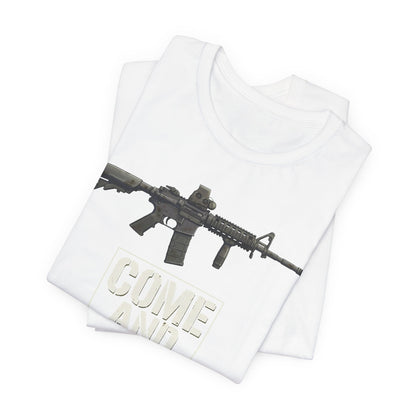 Come and Take It T-Shirt — Patriotic Tee