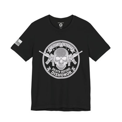 Death Before Dishonor Veteran T-Shirt — Patriotic Tee
