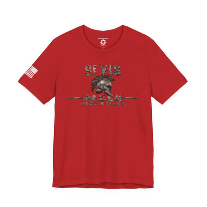 Si Vis Pacem Para Bellum T-Shirt | Patriotic Style Tee