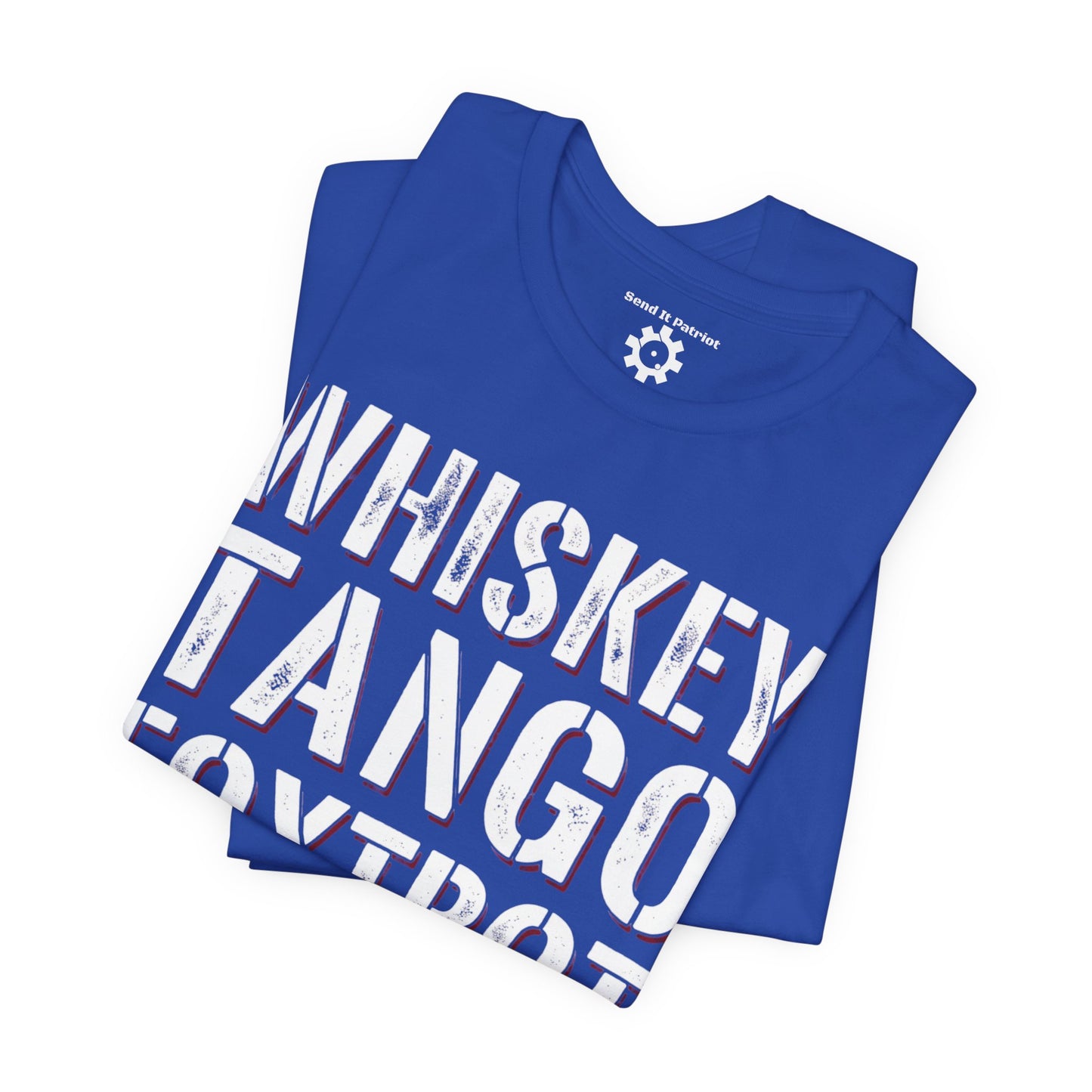 Whisky Tango Foxtrot WTF T-Shirt — Military Patriotic Tee