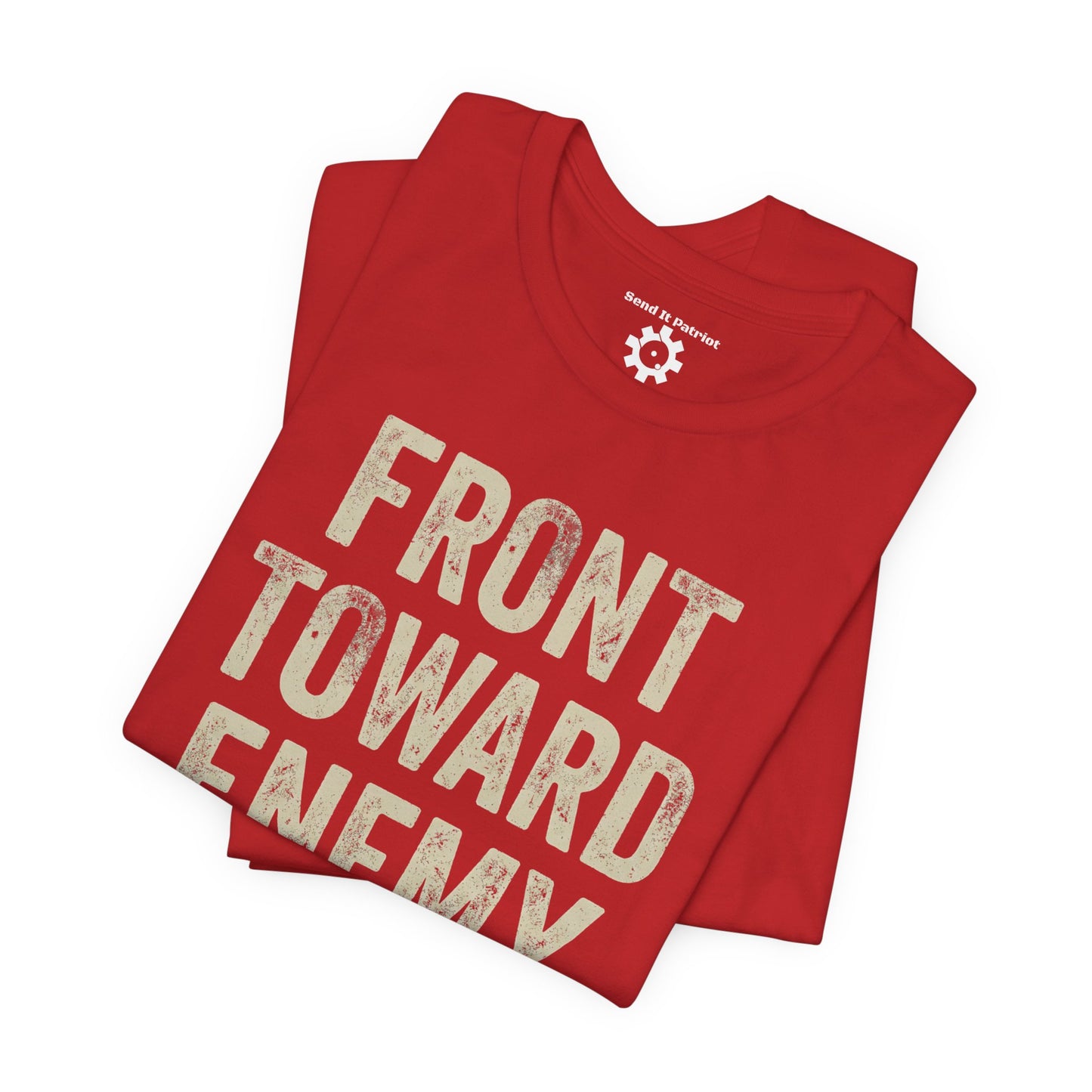 Front Toward Enemy T‑Shirt — Military-Inspired Graphic Tee
