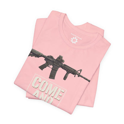Come and Take It T-Shirt — Patriotic Tee
