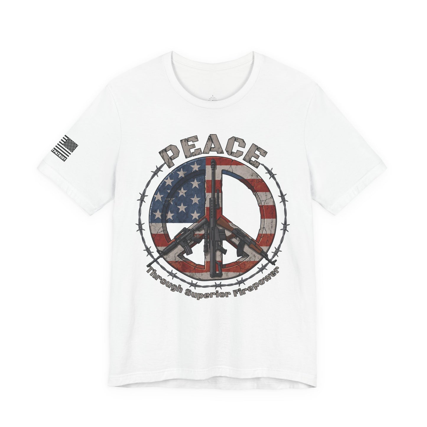 Peace Through Superior Firepower T-Shirt — American Flag Rifle Peace Sign Tee