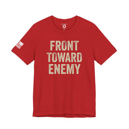 Front Toward Enemy T‑Shirt — Military-Inspired Graphic Tee