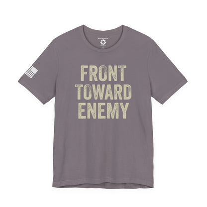 Front Toward Enemy T‑Shirt — Military-Inspired Graphic Tee