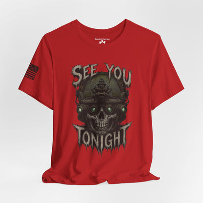 See you tonight T-Shirt — Patriotic Tee