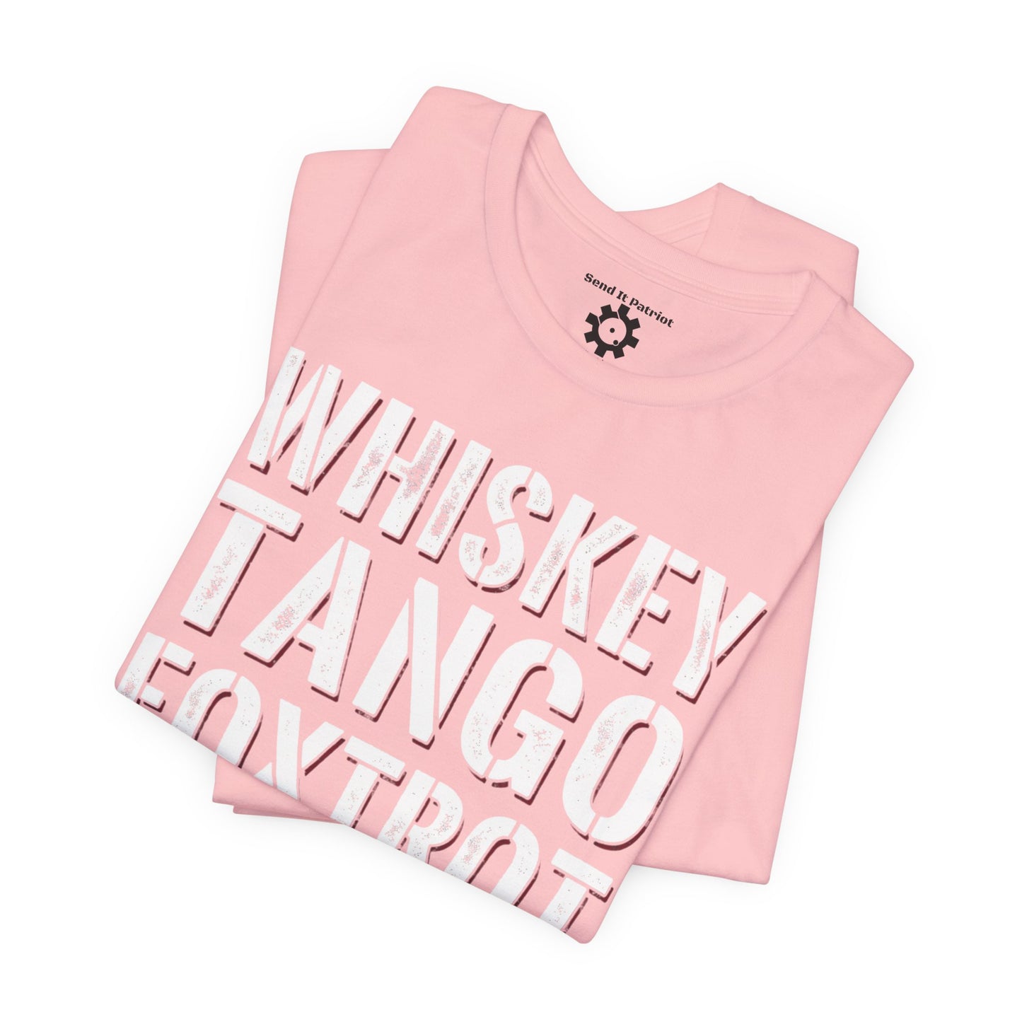 Whisky Tango Foxtrot WTF T-Shirt — Military Patriotic Tee