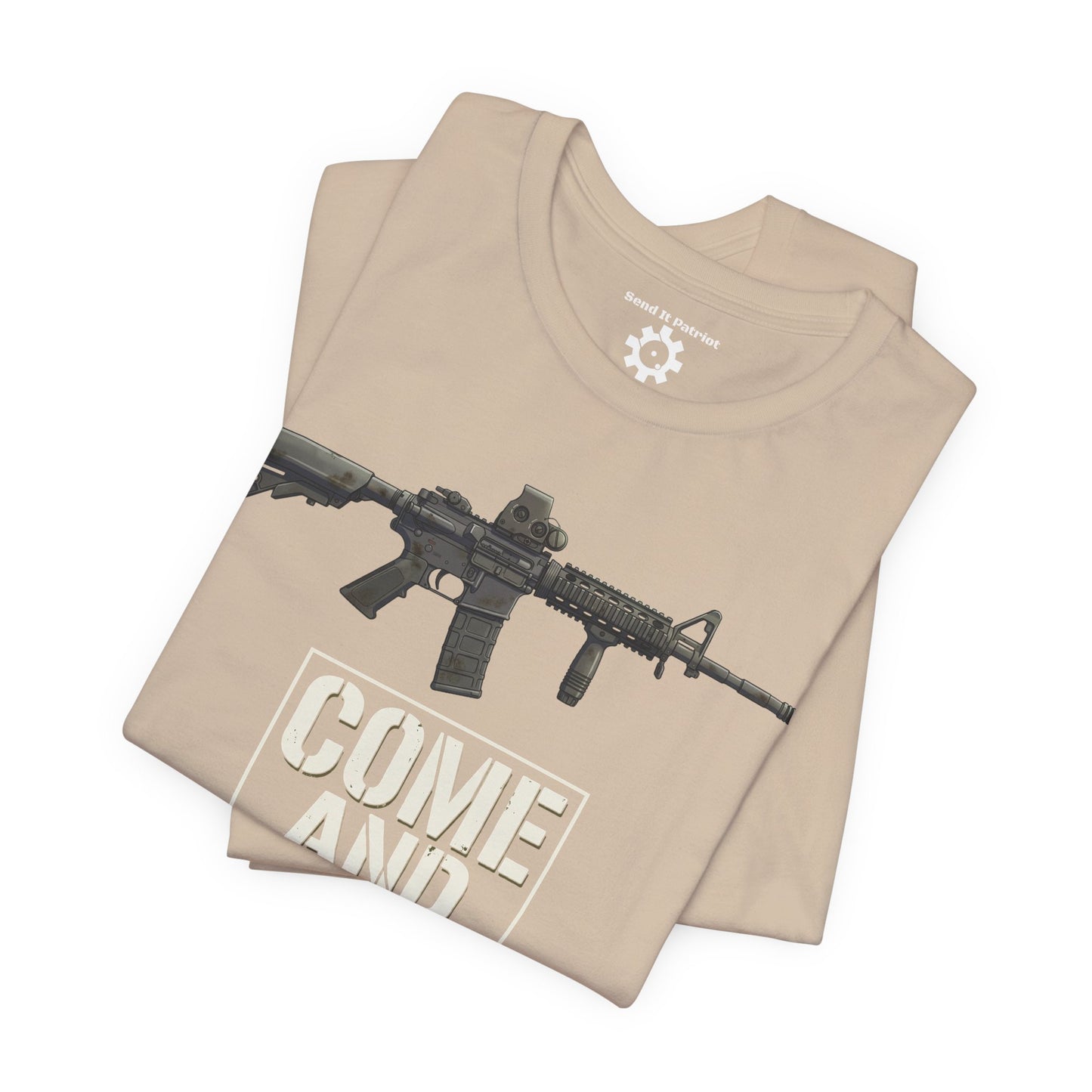 Come and Take It T-Shirt — Patriotic Tee