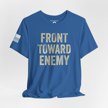 Front Toward Enemy T‑Shirt — Military-Inspired Graphic Tee