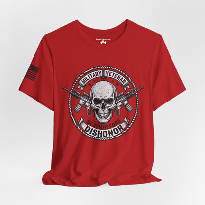 Death Before Dishonor Veteran T-Shirt — Patriotic Tee