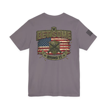 Get Some T-Shirt —  Back Design Patriotic Tee