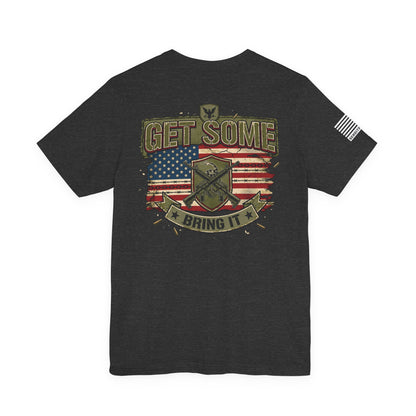 Get Some T-Shirt —  Back Design Patriotic Tee