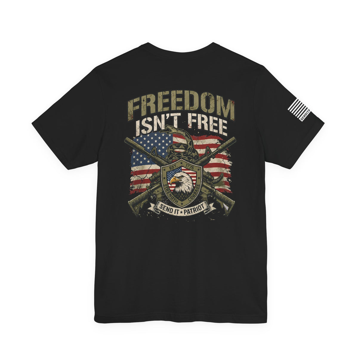 Freedom Isn't Free T-Shirt — American Flag Eagle & Crossed Rifles Patriotic Tee