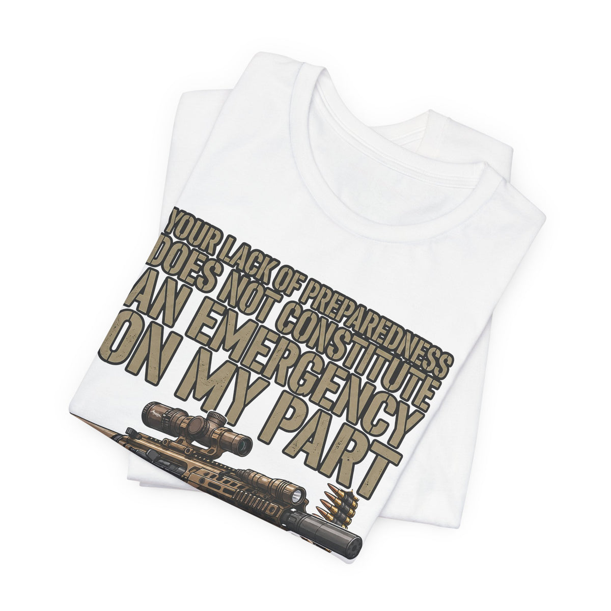 Be Prepared Always T-Shirt — Patriotic Tee