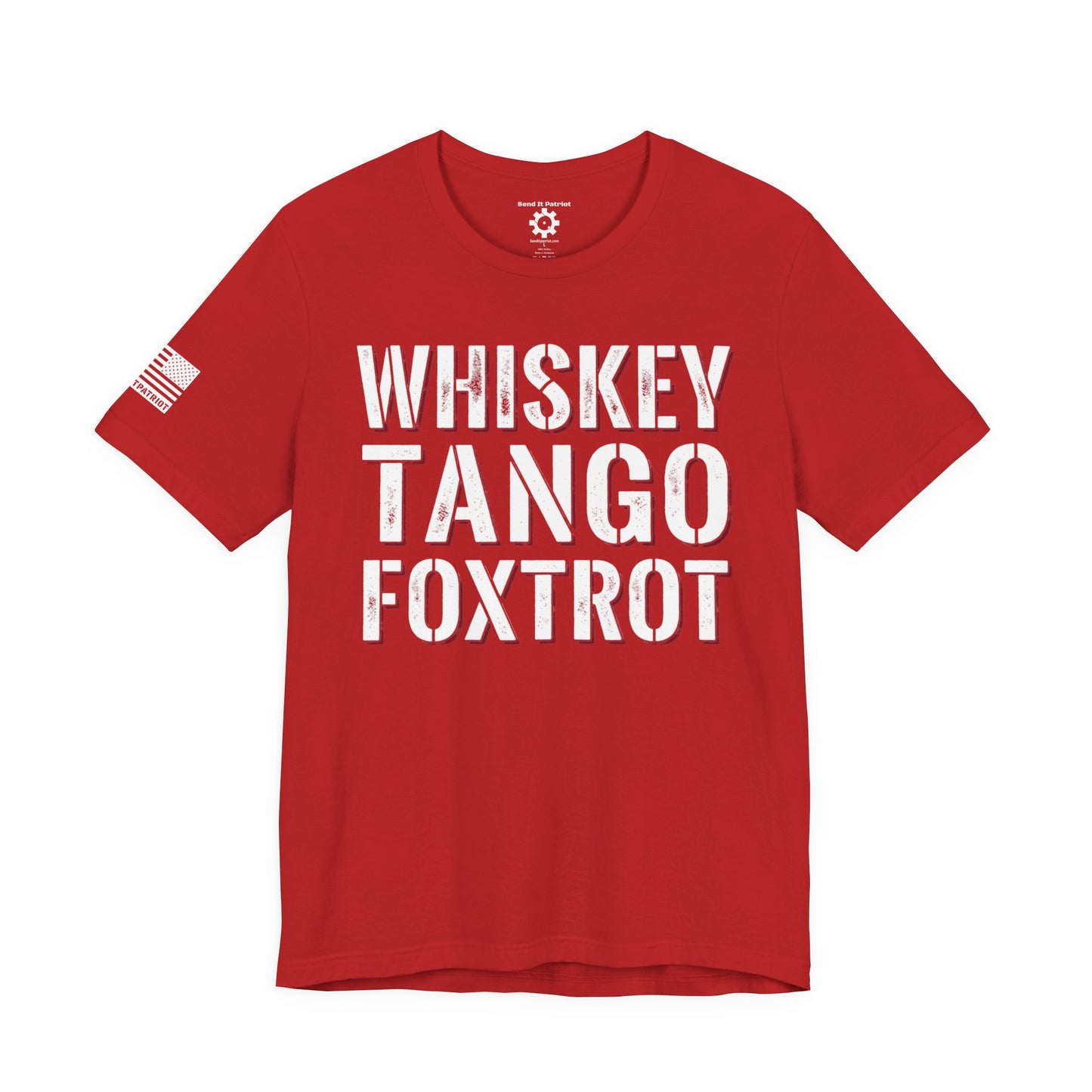 Whisky Tango Foxtrot WTF T-Shirt — Military Patriotic Tee