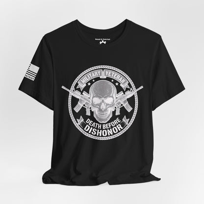 Death Before Dishonor Veteran T-Shirt — Patriotic Tee