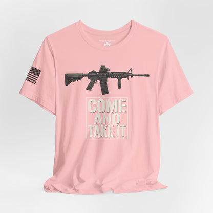 Come and Take It T-Shirt — Patriotic Tee