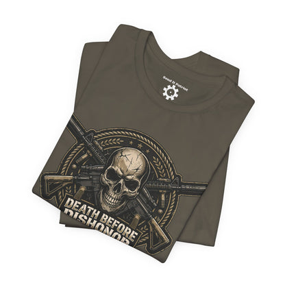 Death Before Dishonor T-Shirt — Patriotic Tee