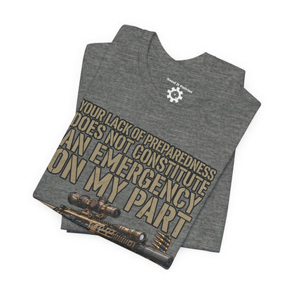 Be Prepared Always T-Shirt — Patriotic Tee