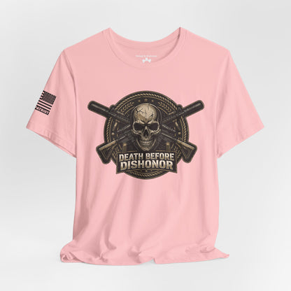 Death Before Dishonor T-Shirt — Patriotic Tee