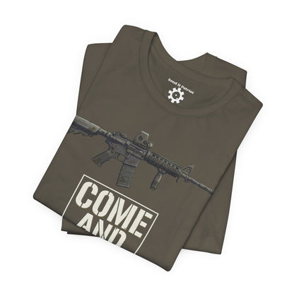 Come and Take It T-Shirt — Patriotic Tee