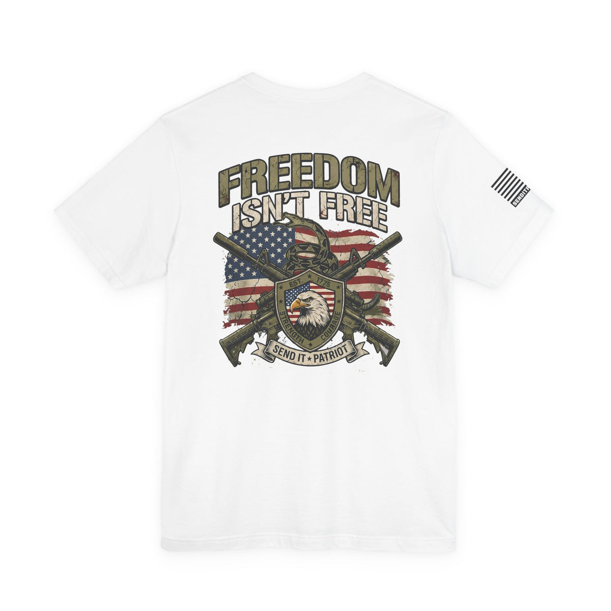 Freedom Isn't Free T-Shirt — American Flag Eagle & Crossed Rifles Patriotic Tee
